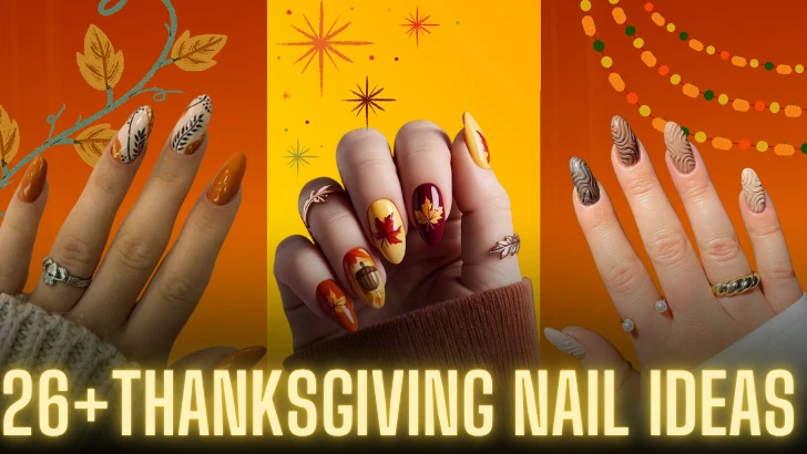 26+ Classy Thanksgiving Nail Ideas Perfect for Fall Feasts