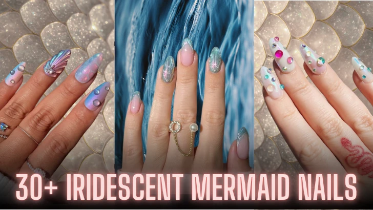 30+ Iridescent Mermaid Nails That Are Totally Shore-Stopping