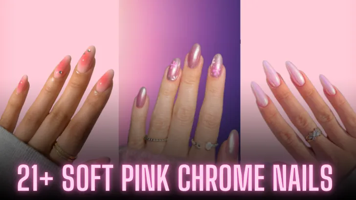 21+ Soft Pink Chrome Nails